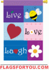Live Love Laugh House Flag