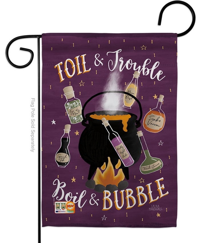 Toil And Trouble Garden Flag