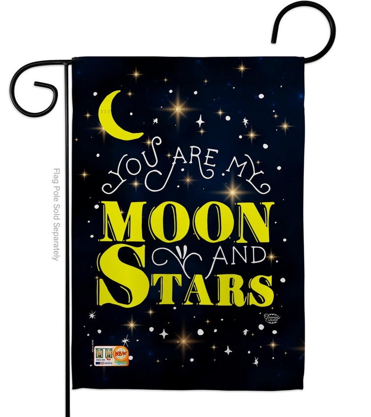 You Are My Moon And Star Garden Flag