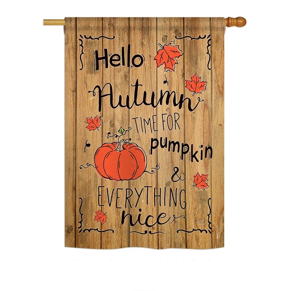 Hello Autumn Time For Pumpkin House Flag