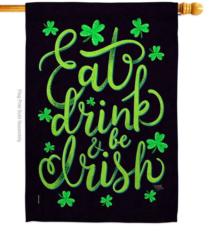 Eat Drink Irish House Flag
