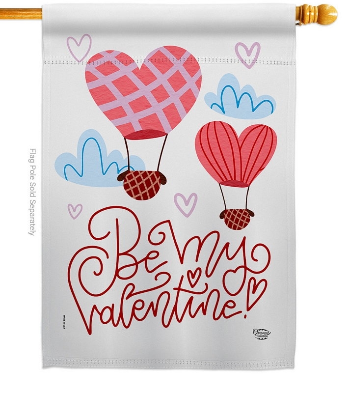Be My Valentine House Flag