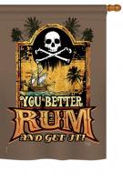 You Better Rum & Get It House Flag