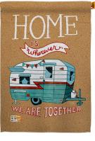 Home Is Wherever Camper House Flag