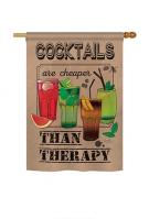Cocktails are Cheaper Than Therapy House Flag