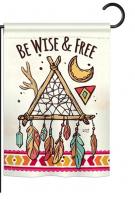 Be Wise & Free Garden Flag