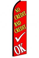 No Credit Bad Credit Ok Red Feather Flag 3\' x 11.5\'