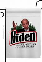 Biden The Quicker Garden Flag