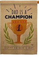 Dad Is Champion House Flag