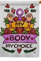 My Body My Right House Flag