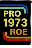 Pro 1973 Roe House Flag