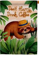 Sloth Drink Coffee House Flag
