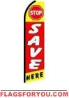 Stop Here Save Here Feather Flag 2.5' x 11.5'