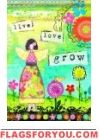 Live Love Grow Garden Flag