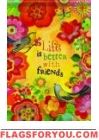 Better W/Friends Garden Flag