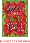 Deck The Halls Y'all House Flag