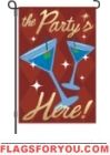 1 left - Party's Here Garden Flag