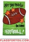 Applique Are You Ready for Some Football House Flag