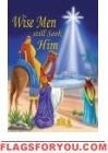 Wise Men Still Seek Him Garden Flag
