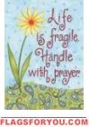Handle With Prayer House Flag