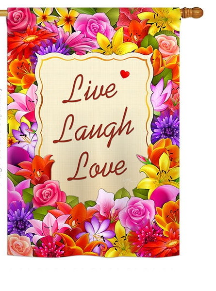 Live, Laugh, Love House Flag