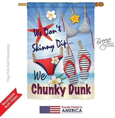 Chunky Dunk House Flag