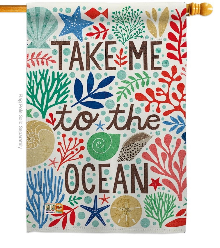 Take Me To The Ocean House Flag