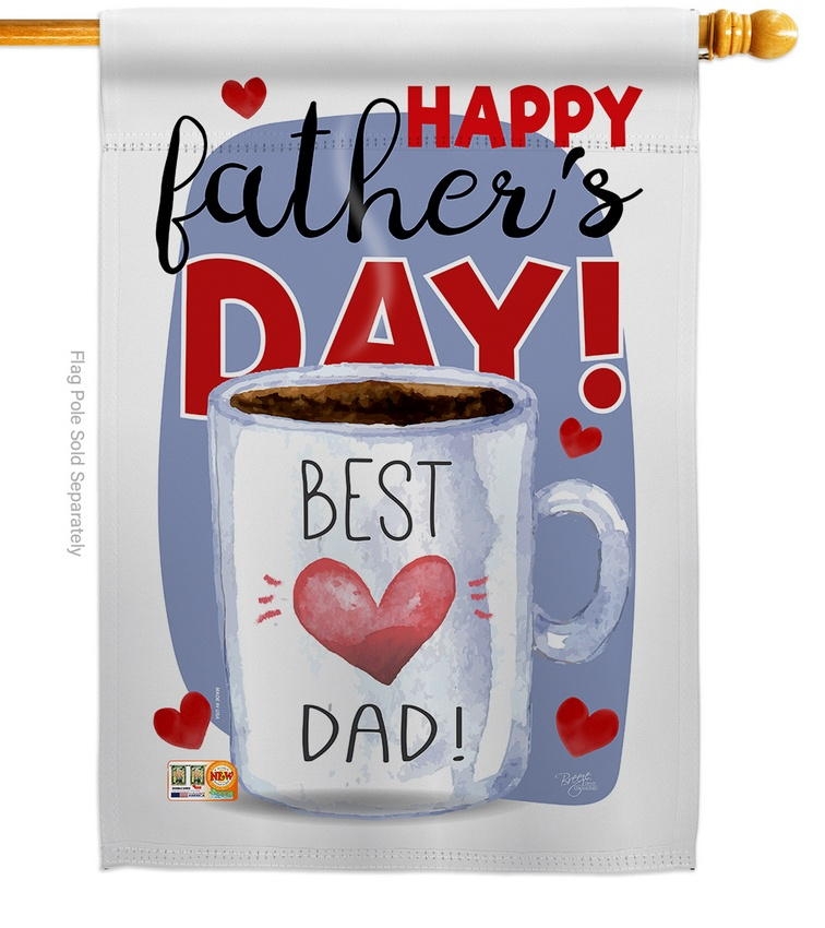 Happy Best Dad Day House Flag