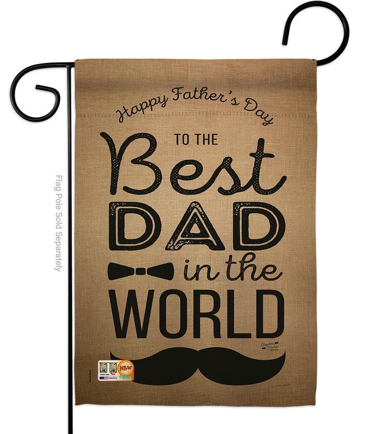 Best Dad In The World Garden Flag