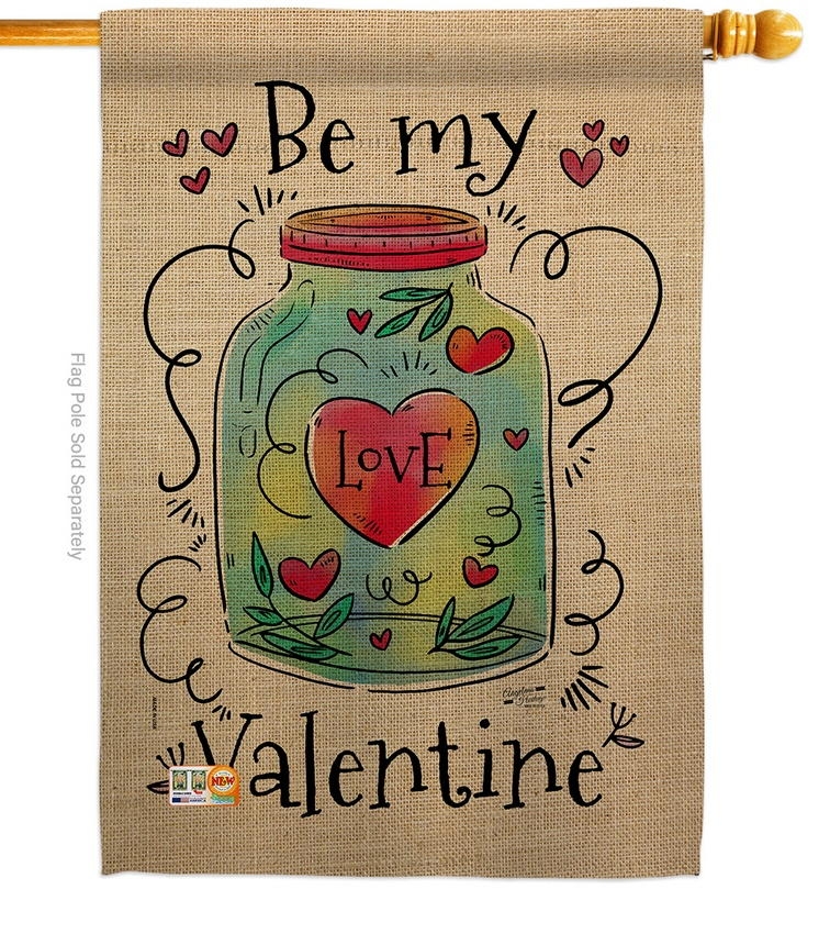 Be My Valentine Love House Flag