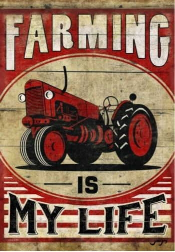 Farming Is My Life Garden Flag