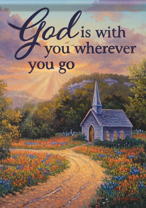 God Is With You Garden Flag More Garden Flags At Flagsforyou Com