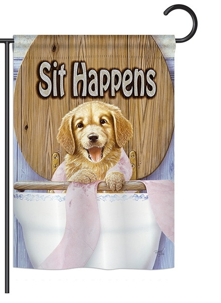 Sit Happens Garden Flag