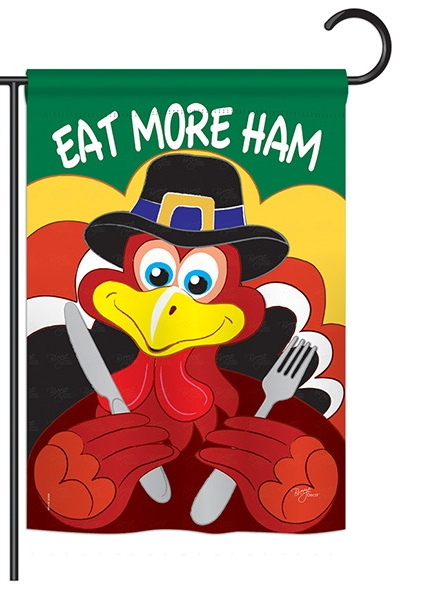 Eat More Ham Garden Flag