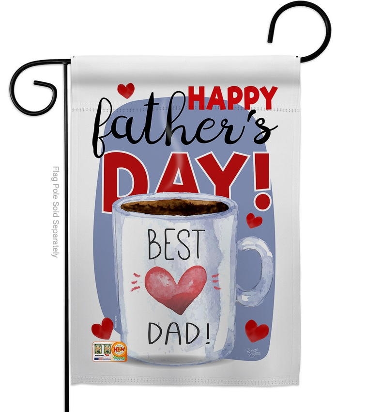 Happy Best Dad Day Garden Flag