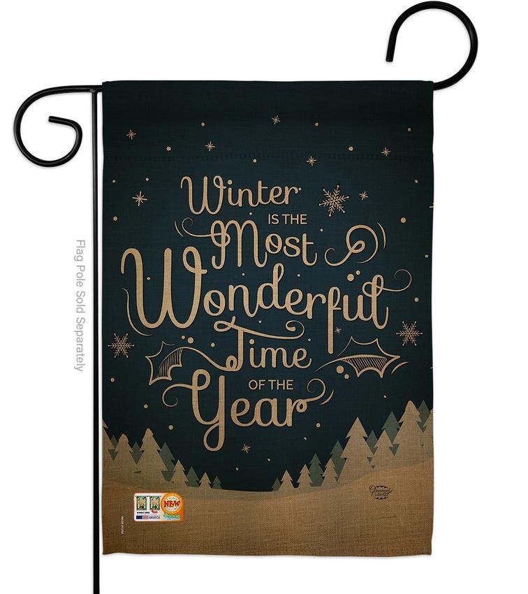 Winter Is Most Wonderful Time Garden Flag