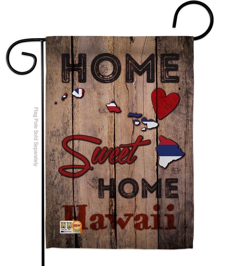 State Hawaii Home Sweet Garden Flag