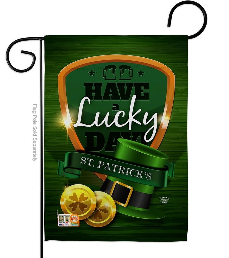 Have A Lucky Day Decorative Garden Flag