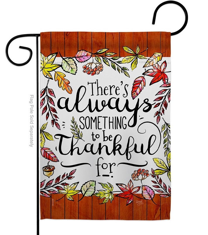 Always Something Thankful Garden Flag