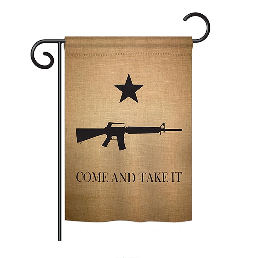 Come And Take It Garden Flag