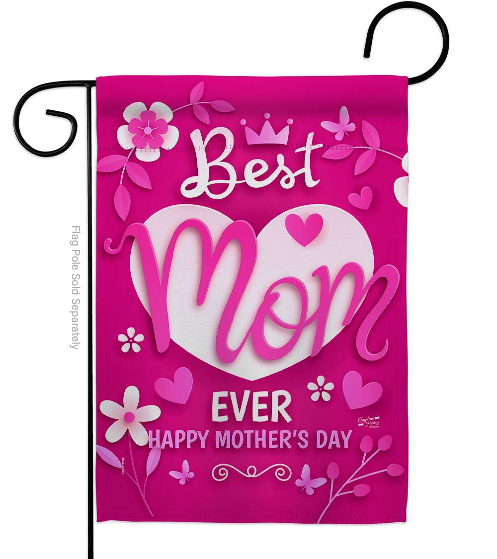 Best Mom Ever Garden Flag