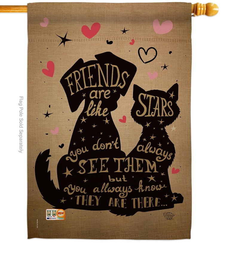 Friends Are Like Stars House Flag