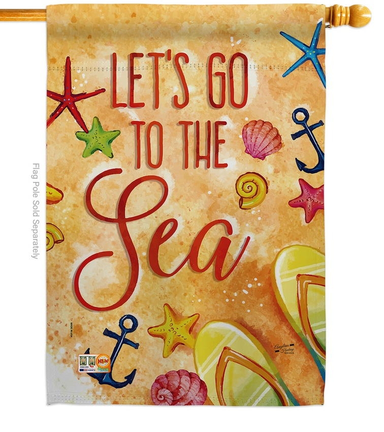 Let\'s Go To The Sea House Flag