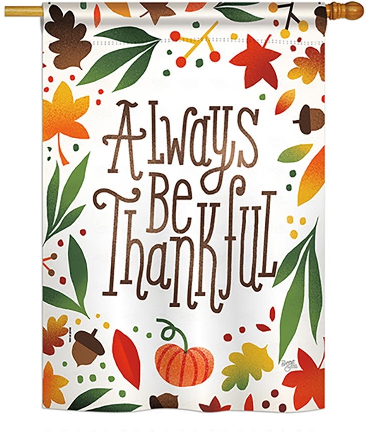 Always Be Thankful House Flag