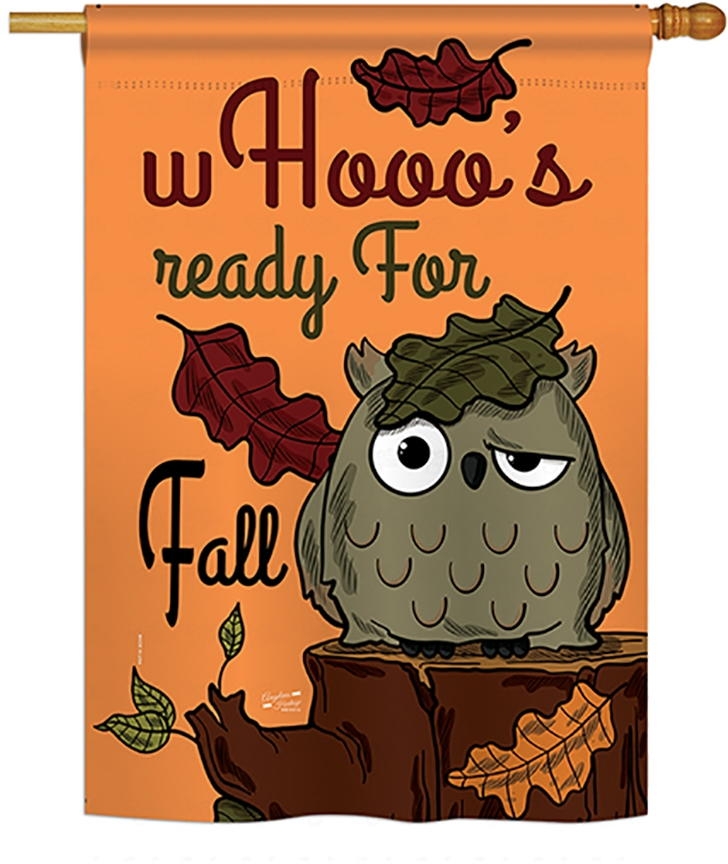 Whooo\'s Reday For Fall House Flag