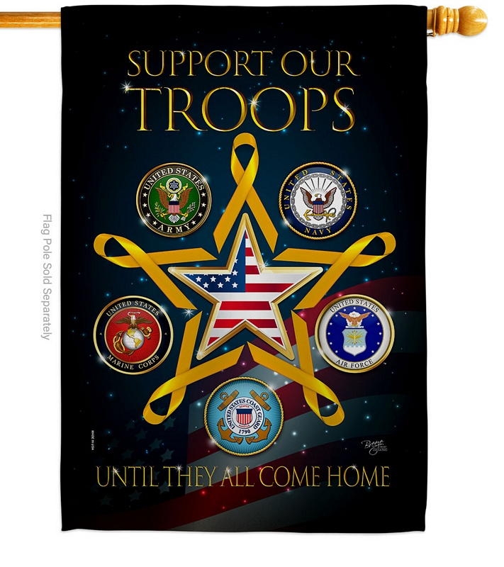 Support Our Military Troops House Flag