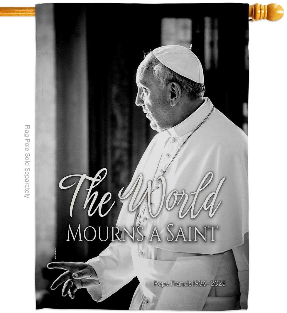World Mourns Saint Pope Francis House Flag