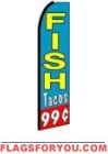 Fish Tacos 99 Feather Flag 2.5' x 11.5'