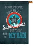 Superhero Dad House Flag