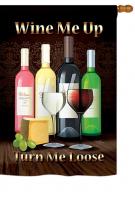 Wine Me Up, Turn Me Loose House Flag